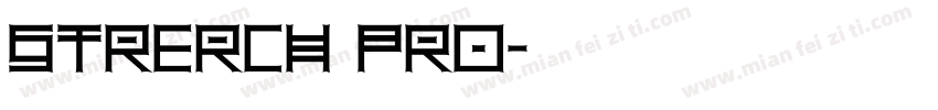 strerch pro字体转换
